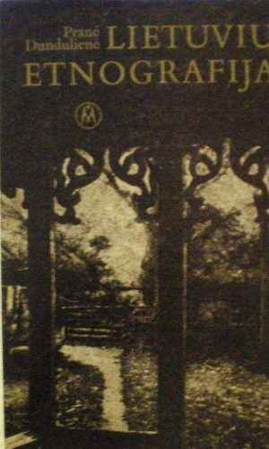Lietuvių etnografija - Pranė Dundulienė