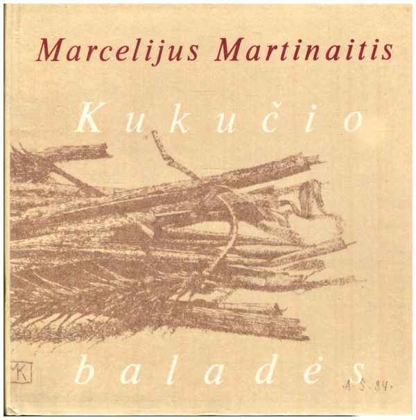 Kukučio baladės - Marcelijus Martinaitis