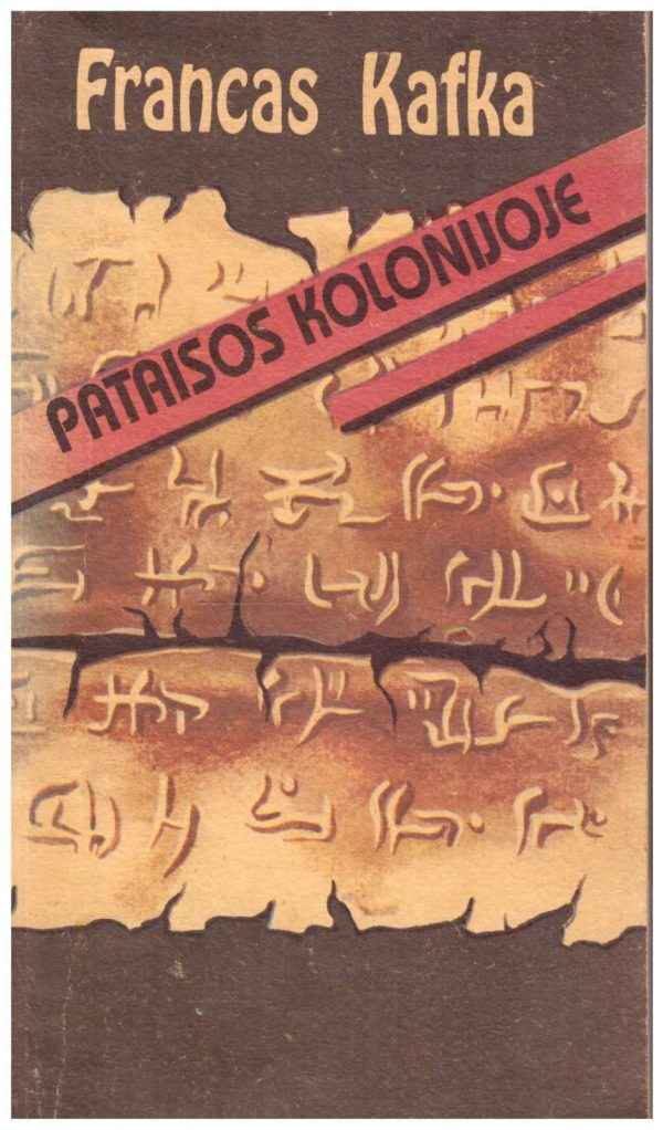 Pataisos kolonijoje - Francas Kafka