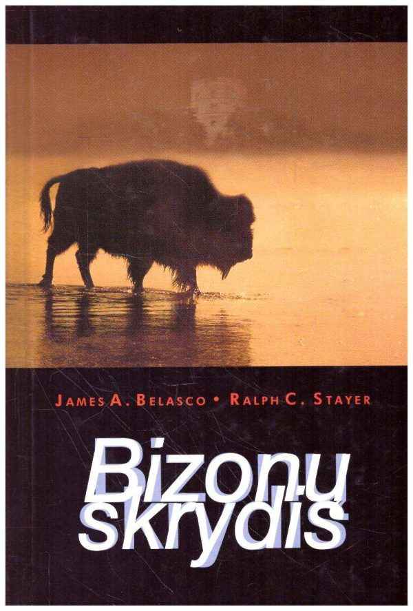 Bizonų skrydis - James A. Belasco, Ralph C. Stayer (įrašytas sveikinimas)
