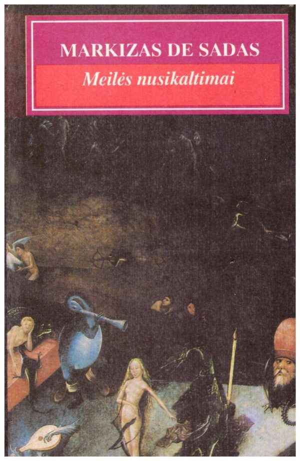 Meilės nusikaltimai - Markizas De Sadas