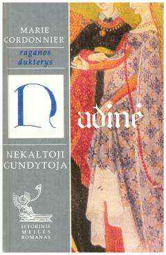 Raganos dukterys (1). Nadinė-nekaltoji gundytoja - Marie Cordonnier