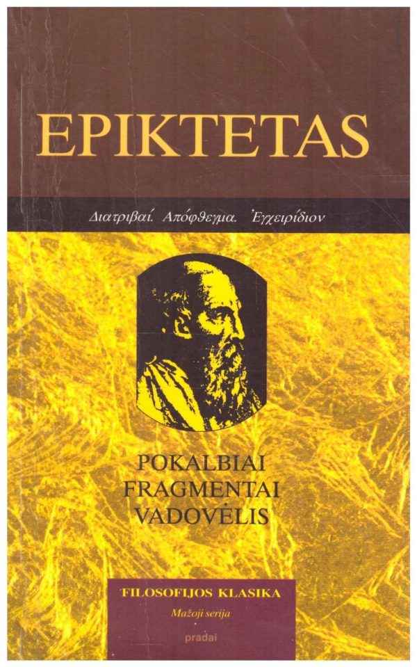 Pokalbiai. Fragmentai. Vadovėlis - Epiktetas