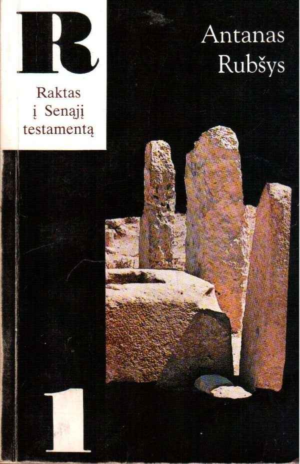 Raktas į Senąjį Testamentą (1) - Antanas Rubšys
