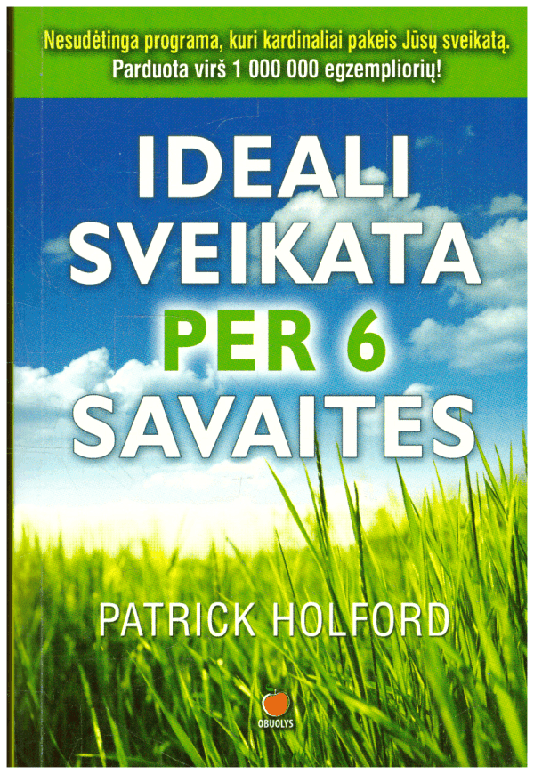 Ideali sveikata per 6 savaites - Patrick Holford