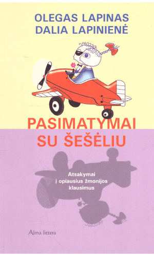 Pasimatymai su šešėliu. Atsakymai į opiausius žmonijos klausimus - Olegas Lapinas, Dalia Lapinienė