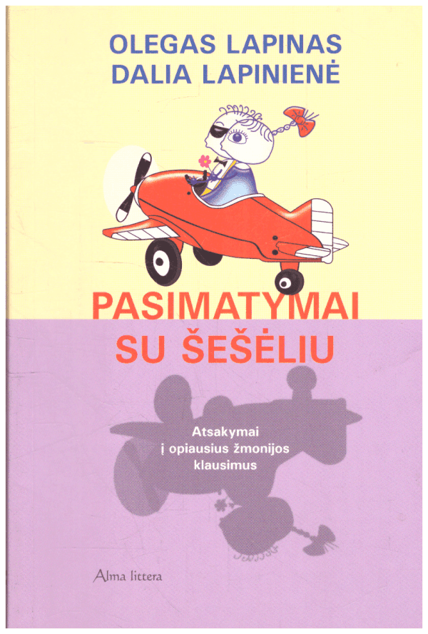 Pasimatymai su šešėliu. Atsakymai į opiausius žmonijos klausimus - Olegas Lapinas, Dalia Lapinienė (tekste yra pabraukytų vietų paprastu pieštuku)