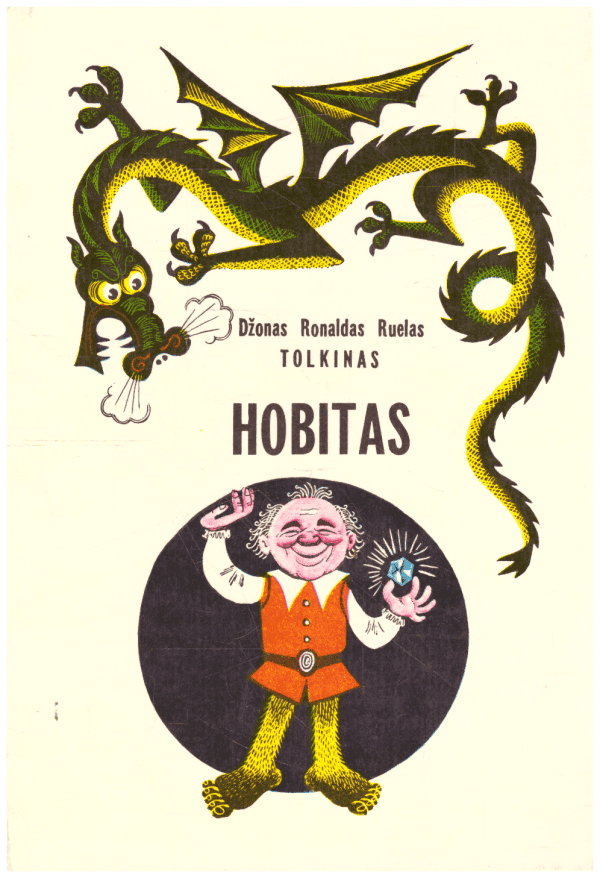 Hobitas, arba Ten ir atgal - Džonas Ronaldas Ruelas Tolkinas (viršelio nugarėlė paklijuota skaidria juostele)