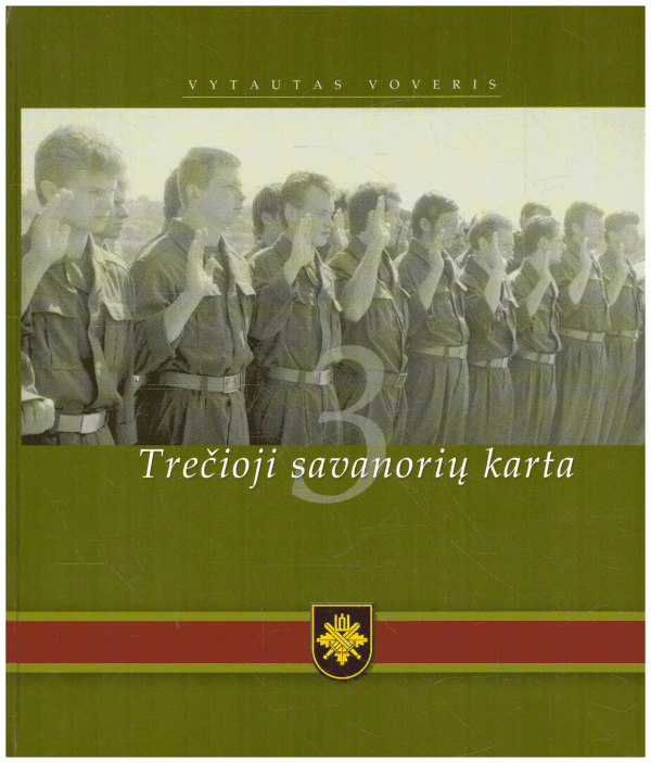 Trečioji savanorių karta - Vytautas Voveris