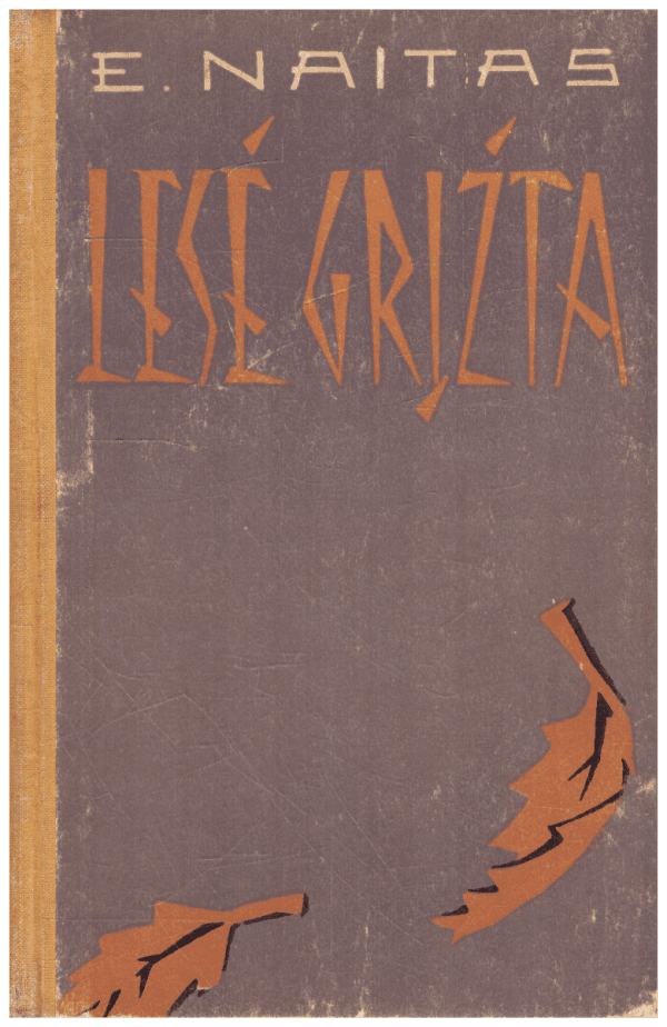 Lesė grįžta - E. Naitas