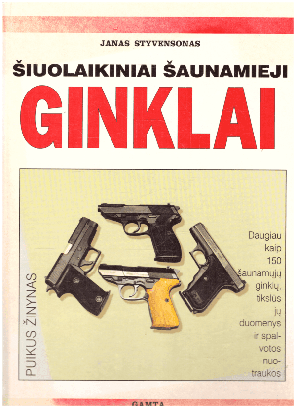 Šiuolaikiniai šaunamieji ginklai - Janas Styvensonas