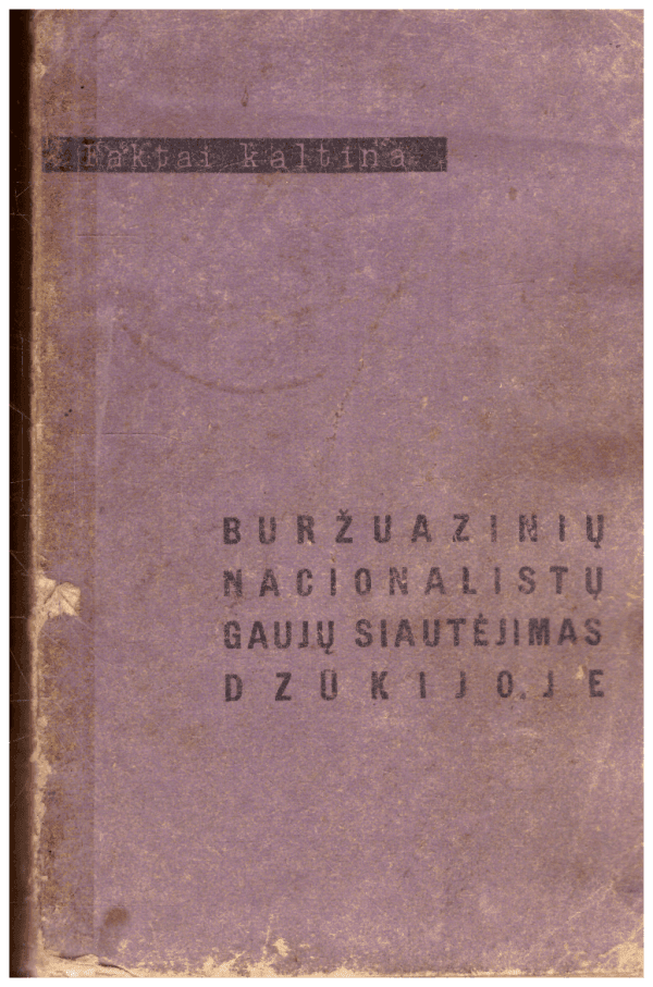 Buržuazinių nacionalistų gaujų siautėjimas Dzūkijoje
