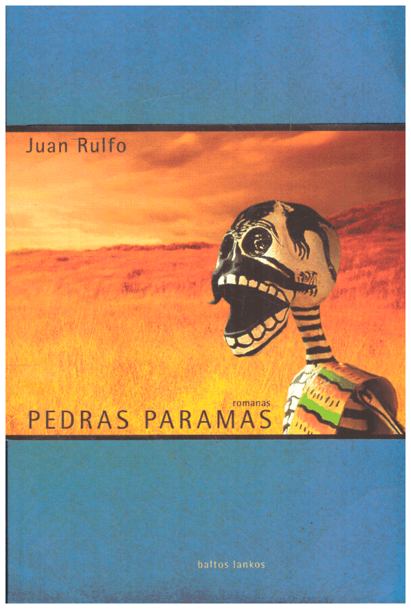 Pedras Paramas - Juan Rulfo
