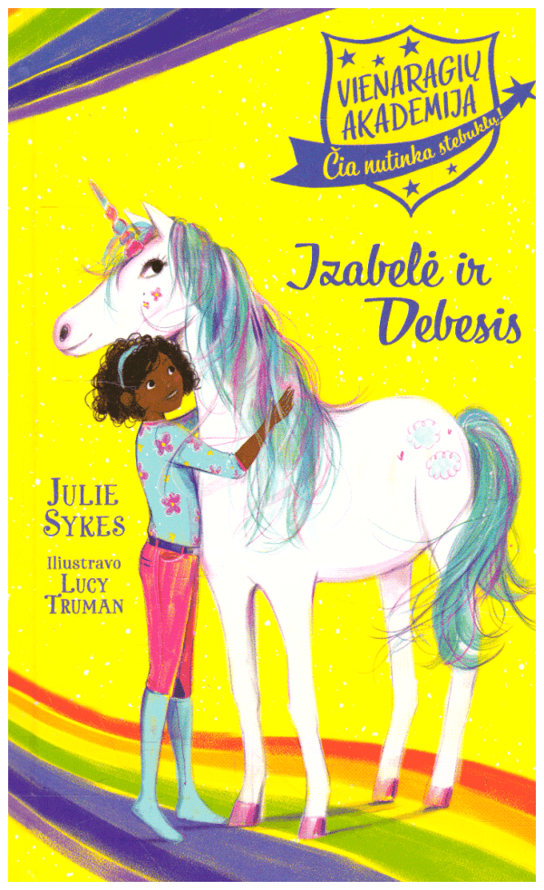 Vienaragių akademija (4): Izabelė ir Debesis - Julie Sykes