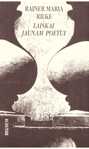 Laiškai jaunam poetui - Rainer Maria Rilke