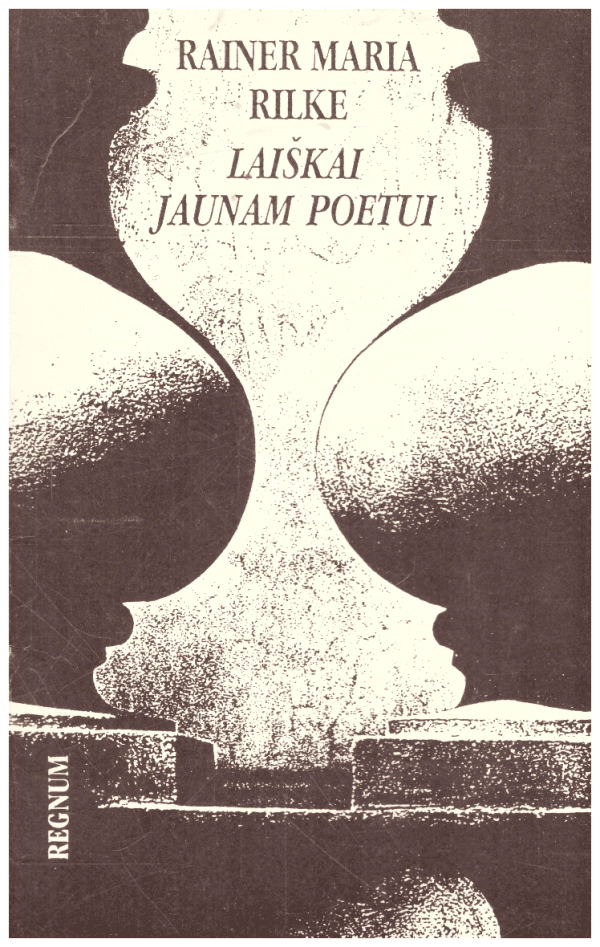 Laiškai jaunam poetui - Rainer Maria Rilke