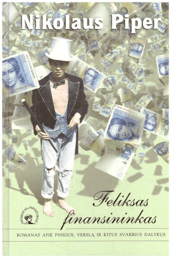 Feliksas finansininkas - Nikolaus Piper