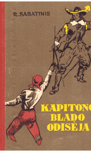 Kapitono Blado odisėja - R. Sabatinis