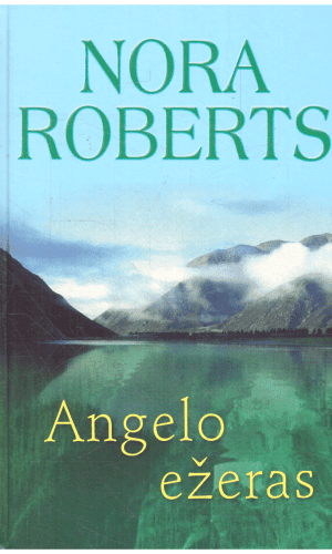 Angelo ežeras - Nora Roberts