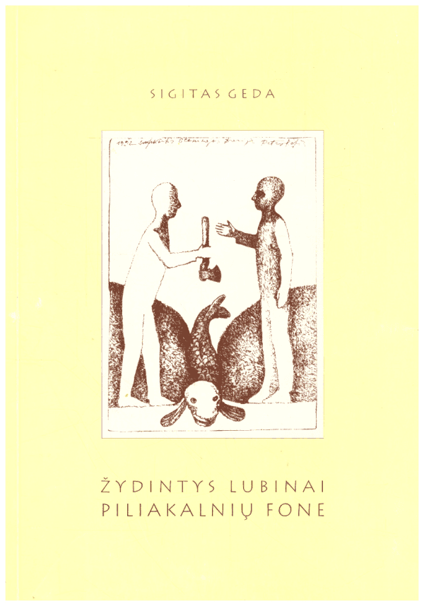 Žydintys lubinai piliakalnių fone - Sigitas Geda