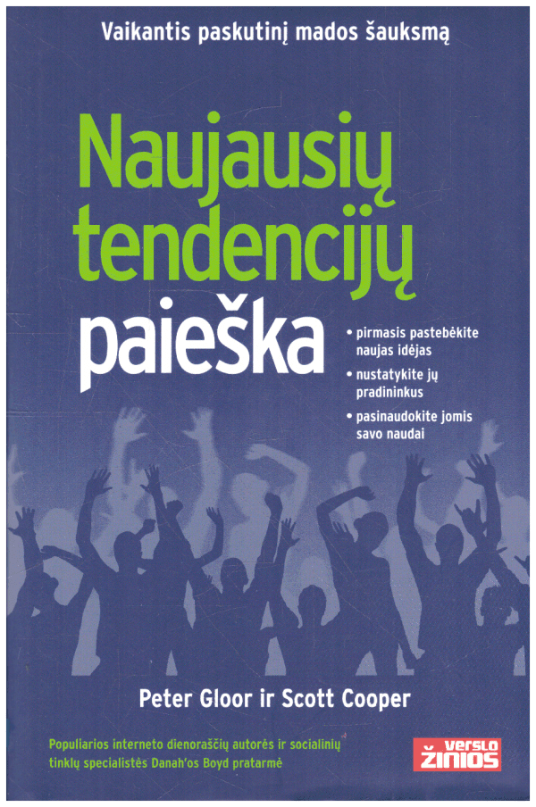 Naujausių tendencijų paieška - Peter Gloor, Scott Cooper