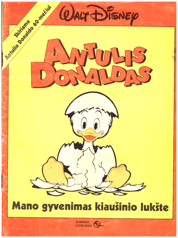 Antulis Donaldas. Mano gyvenimas kiaušinio lukšte - Walt Disney