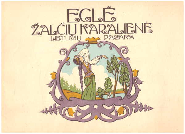 Eglė žalčių karalienė - Lietuvių pasaka