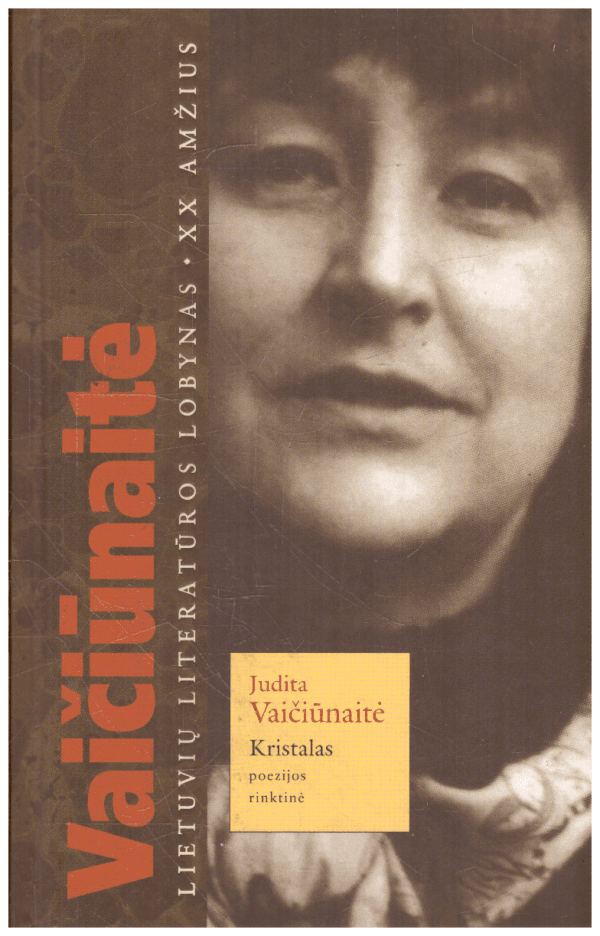 Kristalas - Judita Vaičiūnaitė