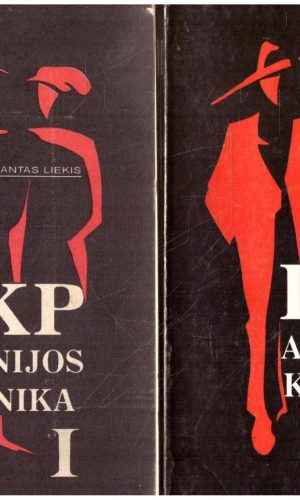 LKP agonijos kronika (1, 2 dalys) - Algimantas Liekis