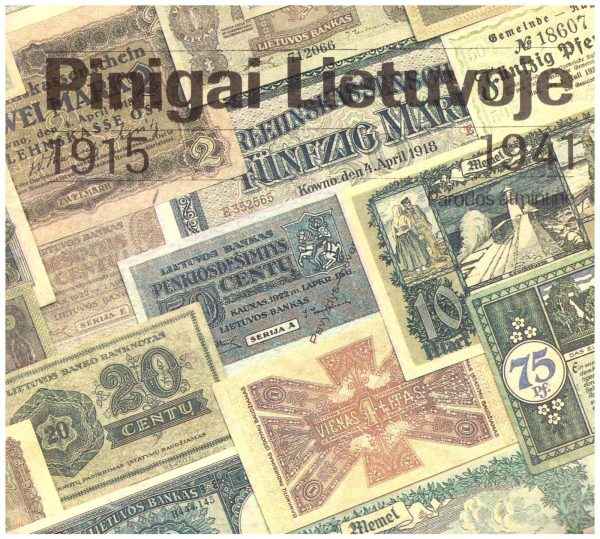 Pinigai Lietuvoje 1915-1941 m. - R. Kuncienė