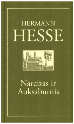 Narcizas ir Auksaburnis - Hermann Hesse