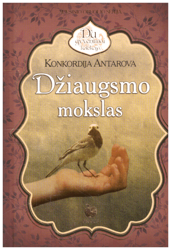 Džiaugsmo mokslas - Konkordija Antarova