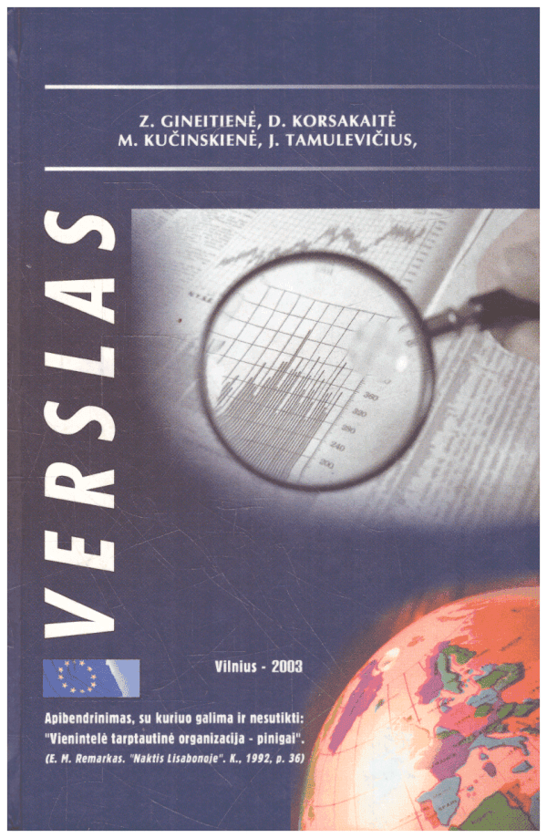 Verslas - Z. Gineitienė, D. Korsakaitė, M. Kučinskienė, J. Tamulevičius