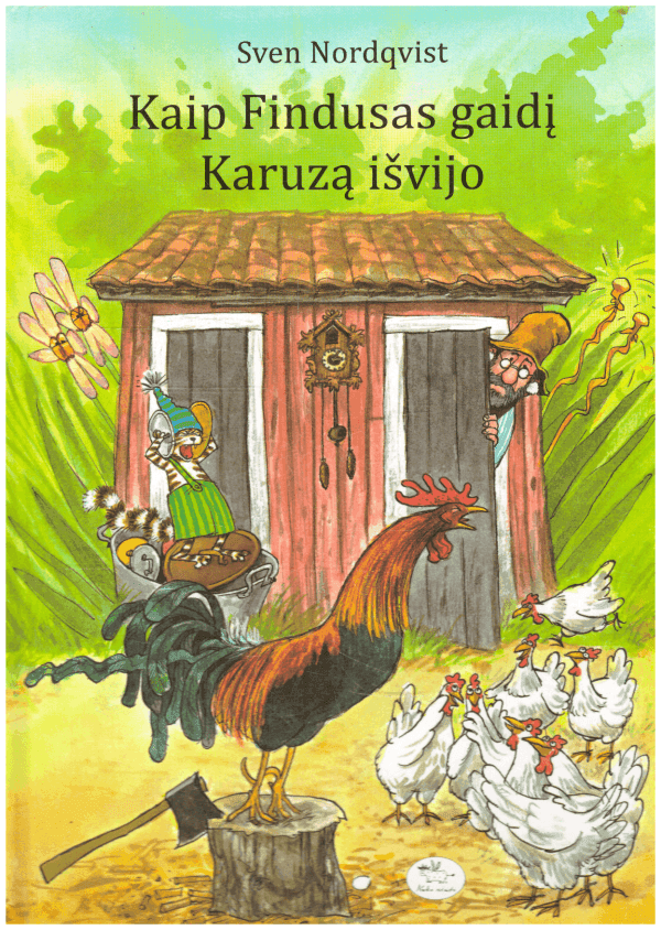 Kaip Findusas gaidį Karuzą išvijo - Sven Nordqvist