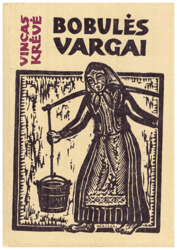Bobulės vargai - Vincas Krėvė