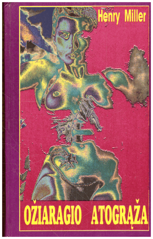 Ožiaragio atogrąža - Henry Miller