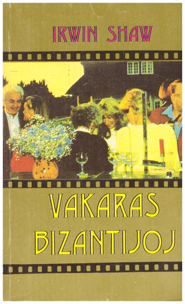 Vakaras Bizantijoj - Irwin Shaw