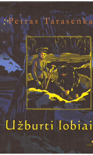 Užburti lobiai - Petras Tarasenka
