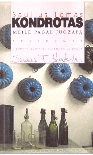 Meilė pagal Juozapą - Saulius Tomas Kondrotas