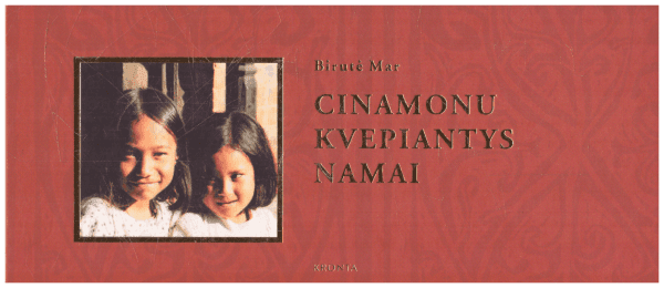 Cinamonu kvepiantys namai - Birutė Mar
