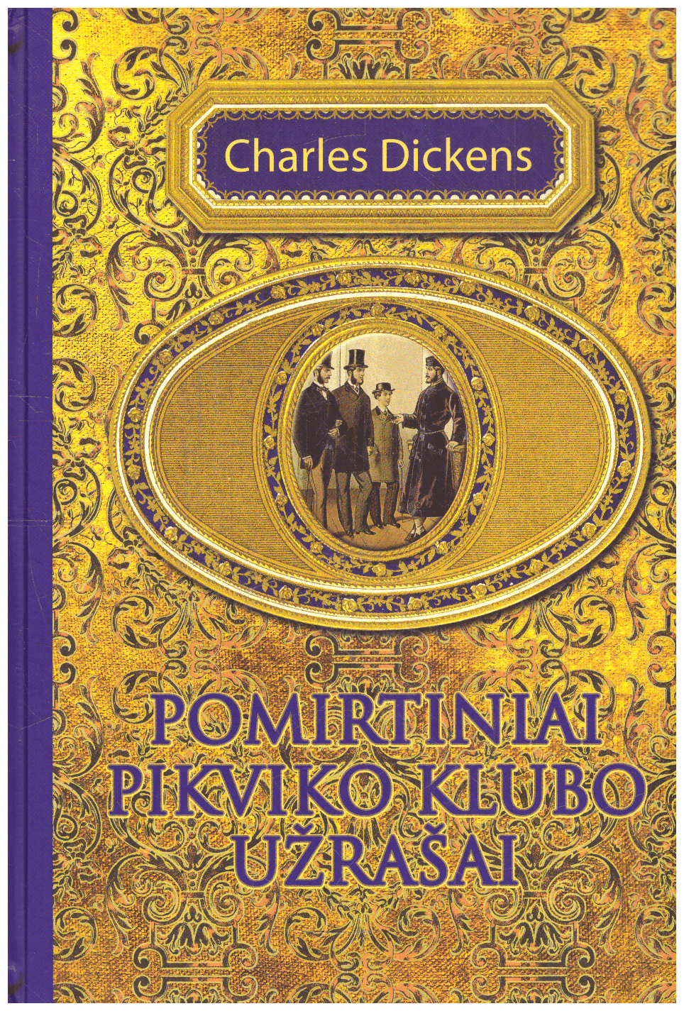 Pomirtiniai Pikviko klubo užrašai - Charles Dickens