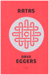 Ratas - Dave Eggers
