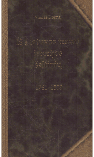 Iš Lietuvos teatro istorijos šaltinių 1761-1853 - Vladas Drėma