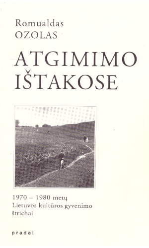 Atgimimo ištakose - Romualdas Ozolas