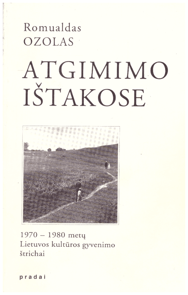 Atgimimo ištakose - Romualdas Ozolas