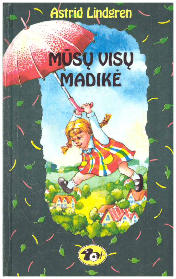 Mūsų visų Madikė - Astrid Lindgren