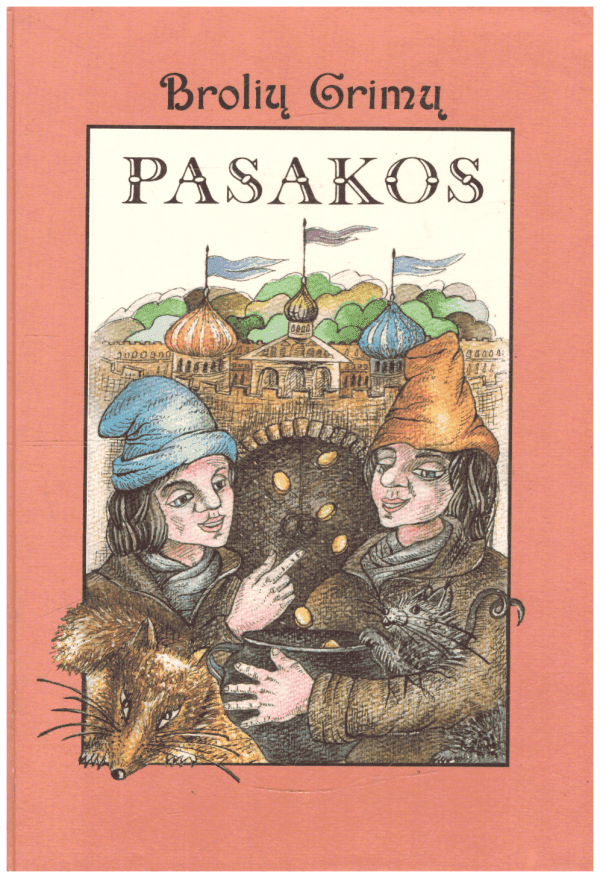 Brolių Grimų pasakos (1 knyga)