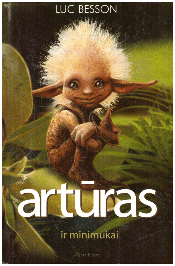 Artūras ir minimukai - Luc Besson