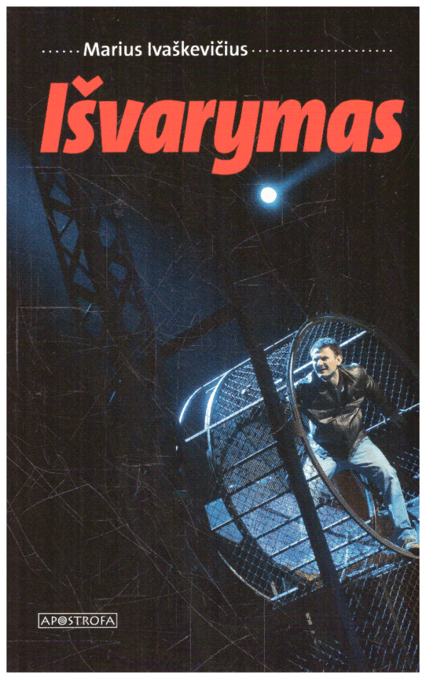 Išvarymas: vieno obuolio kronika - Marius Ivaškevičius