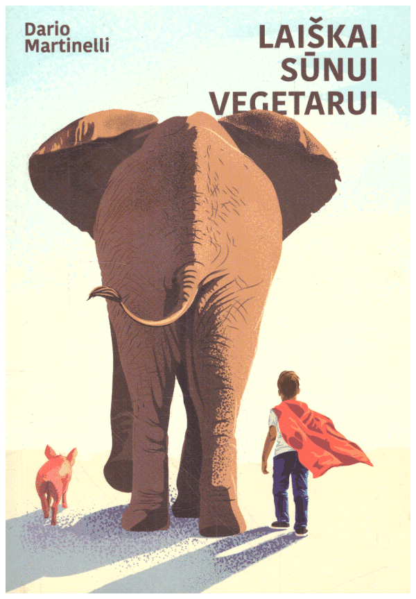 Laiškai sūnui vegetarui - Dario Martinelli